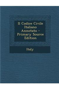 Il Codice Civile Italiano Annotato
