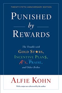 Punished By Rewards: Twenty-Fifth Anniversary Edition