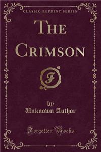 The Crimson (Classic Reprint)