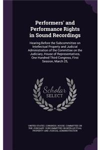 Performers' and Performance Rights in Sound Recordings