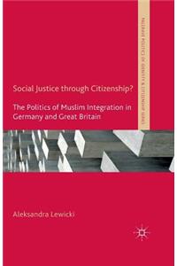 Social Justice Through Citizenship?