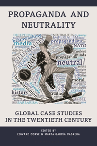 Propaganda and Neutrality