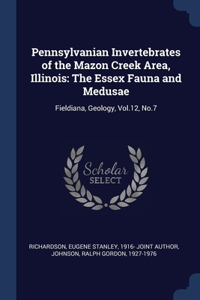 Pennsylvanian Invertebrates of the Mazon Creek Area, Illinois