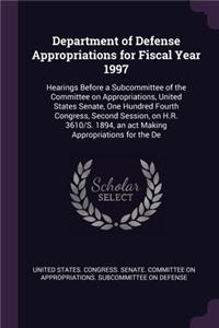Department of Defense Appropriations for Fiscal Year 1997