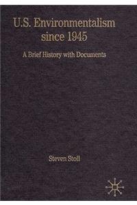U.S. Environmentalism Since 1945