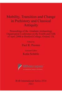 Mobility Transition and Change in Prehistory and Classical Antiquity