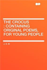 The Crocus