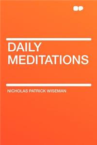 Daily Meditations