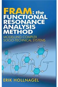 FRAM: The Functional Resonance Analysis Method
