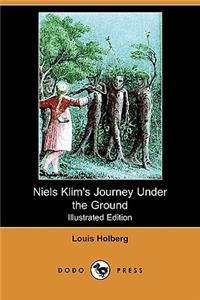 Niels Klim's Journey Under the Ground (Illustrated Edition) (Dodo Press)