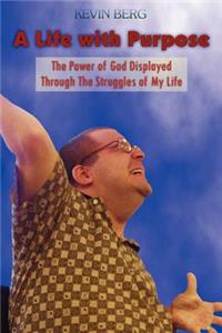 A Life with Purpose