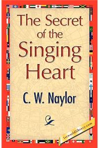 The Secret of the Singing Heart