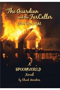 The Guardian and the Farcaller