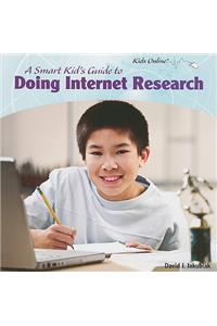 A Smart Kid's Guide to Doing Internet Research