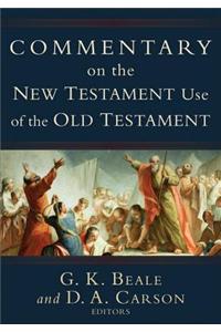 Commentary on the New Testament Use of the Old Testament