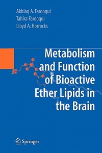 Metabolism and Functions of Bioactive Ether Lipids in the Brain