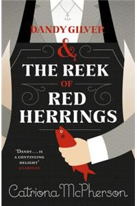 Dandy Gilver and The Reek of Red Herrings