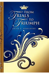 From Trials to Triumph