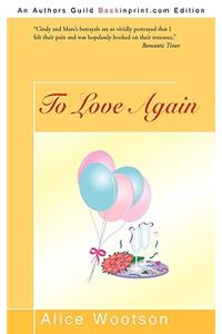 To Love Again