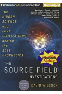 The Source Field Investigations