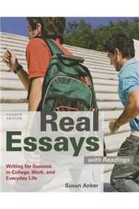 Real Essays with Readings 4e & Learningcurve Solo (Access Card)