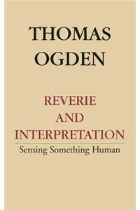 Reverie and Interpretation