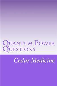 Quantum Power Questions