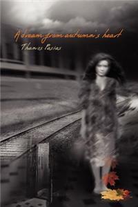 A Dream from Autumn's Heart