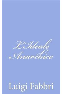 L'Ideale Anarchico