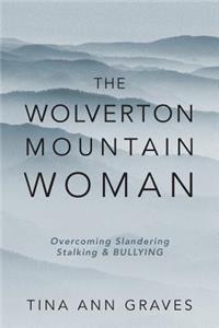 The Wolverton Mountain Woman
