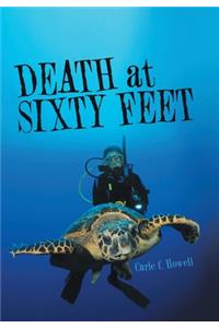 Death at Sixty Feet