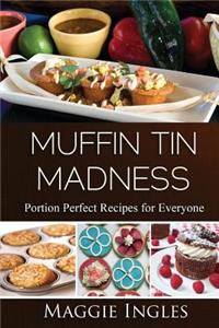 Muffin Tin Madness