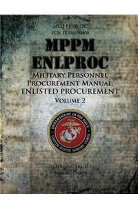 Military Personnel Procurement Manual, Volume 2 Enlisted Procurement
