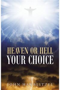 Heaven or Hell