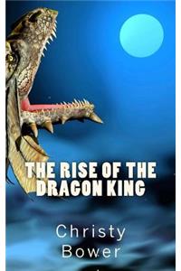 Rise of the Dragon King