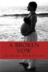 A Broken Vow