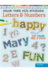Color Your Own Stickers Letters & Numbers