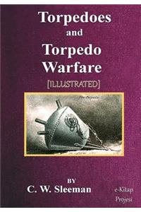 Torpedoes and Torpedo Warfare