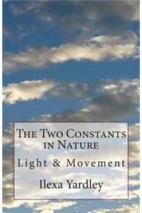 The Two Constants in Nature