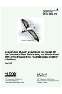 Compendium of Avian Occurance Information for the Continental Shelf Waters along the Atlantic Coast of the Untied States