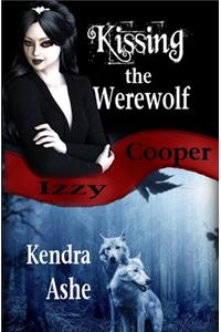 Kissing the Werewolf - An Izzy Cooper Novel