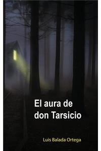 El aura de don Tarsicio