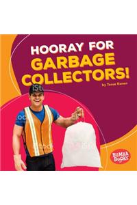 Hooray for Garbage Collectors!