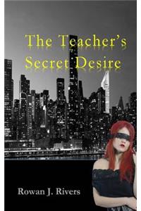 The Teachers Secret Desire