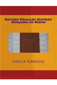 Revised Primary History Kingdom of Benin