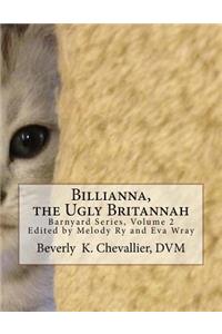 Billianna, the Ugly Britannah