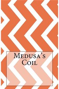 Medusa's Coil