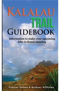 Kalalau Trail Guidebook