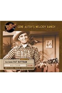 Gene Autry's Melody Ranch, Volume 1