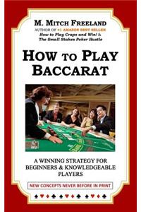 How to Play Baccarat